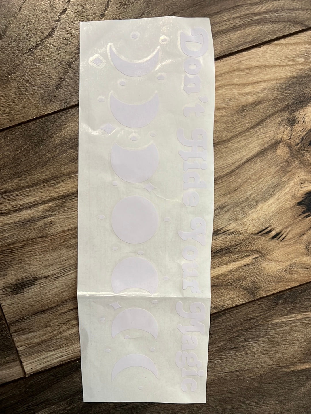 Don't Hide Your Magic Vinyl Sticker