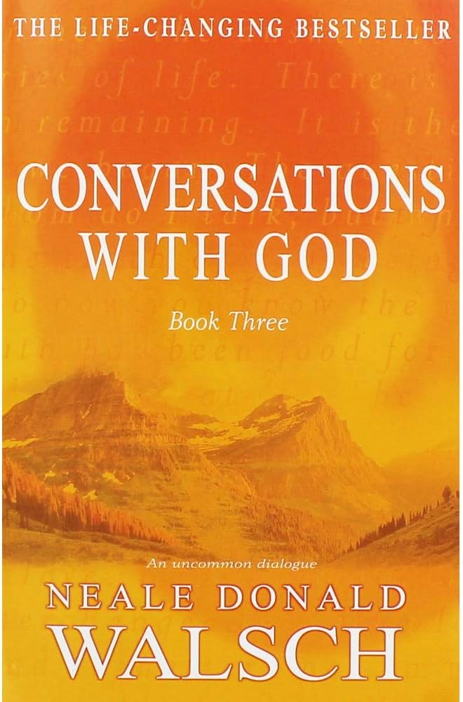 Conversations with God Book 3
