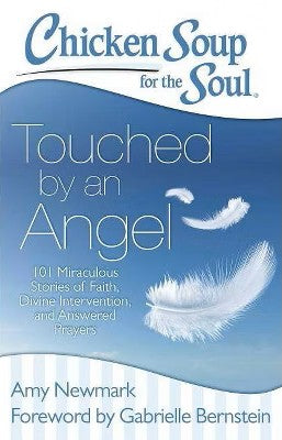 Chicken Soup for the Soul: Touched by an Angel