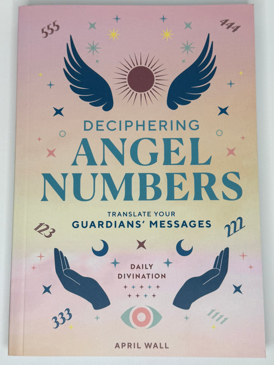 Deciphering Angel Numbers