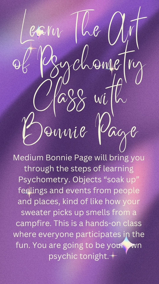 Learn The Art of Psychometry Class with Bonnie Page