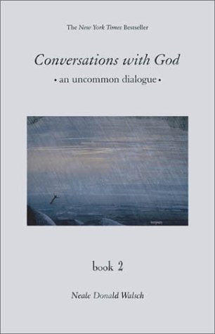 Conversations with God Book 2