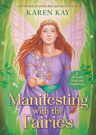 Manifesting with the Fairies